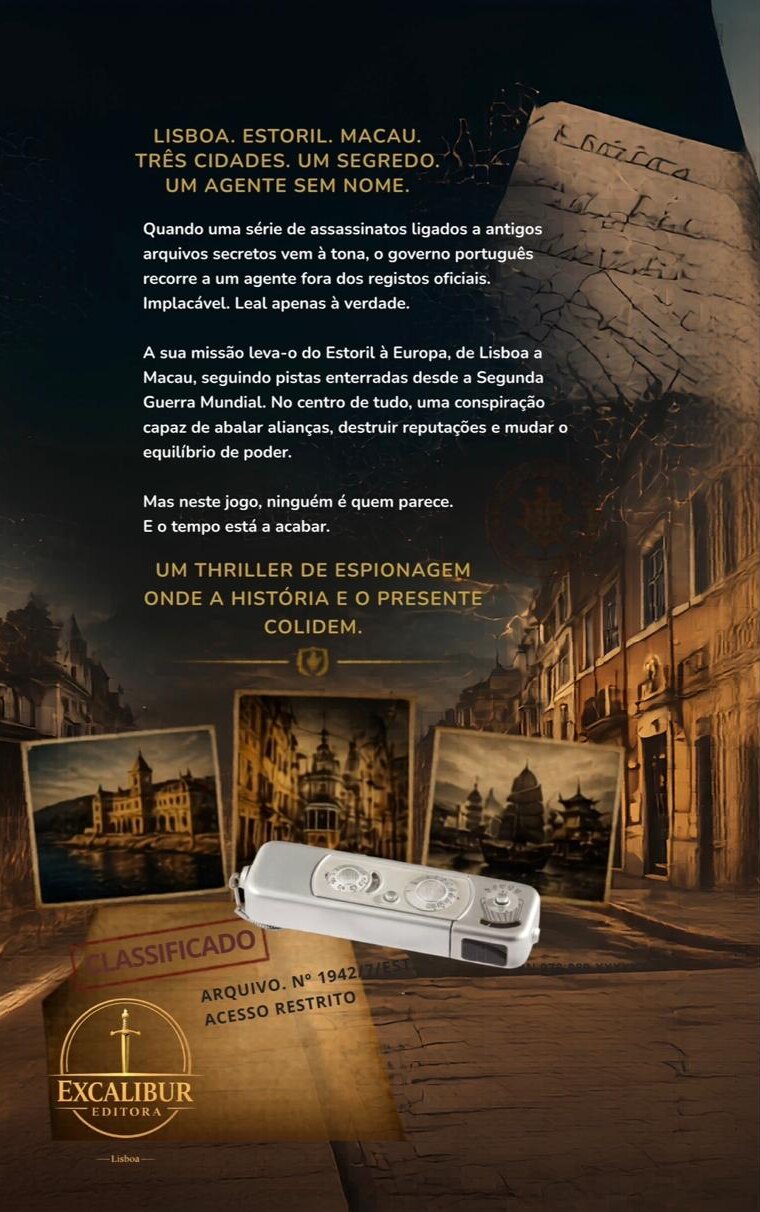 Back cover of «O Espião do Estoril»: the synopsis over old photographs of Lisbon, Estoril and Macau, and a spy camera.